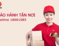 Huawei Việt Nam bảo hành smartphone tận nhà