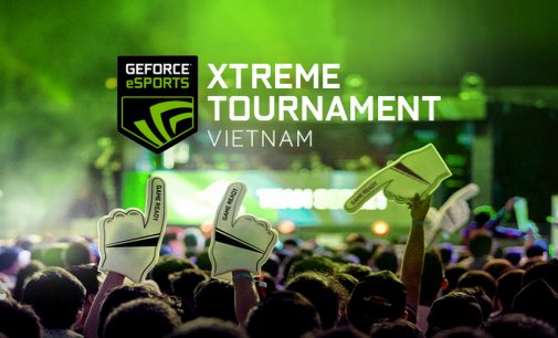 NVIDIA công bố giải đấu game GeForce eSports Xtreme Tournament 2017 (GEXT season 2) tại Việt Nam
