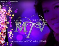 VIDEO: Mai Thiên Vân Live Show: “Nhật Ký Đời Tôi” – Thúy Nga
