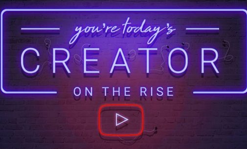 YouTube thêm tính năng Creator on the rise nâng đỡ các nhà sáng tạo nội dung mới nổi