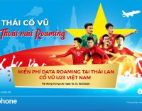VinaPhone miễn cước Data roaming cho thuê bao có mặt ở Thái Lan cổ vũ cho đội bóng đá U23 Việt Nam