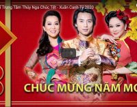 Mùng Một Tết Canh Tý 2020 nghe các nghệ sĩ Trung tâm Thúy Nga Paris by Night chúc Tết