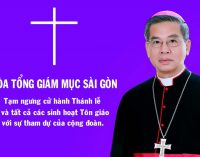 Tòa Tổng Giám mục Sài Gòn – TP.HCM: tạm ngưng cử hành Thánh lễ và các sinh hoạt cộng đoàn vì dịch COVID-19