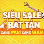 Tuần lễ “Siêu sale bất tận” trên Lazada