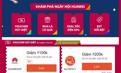 Huawei có nhiều chương trình khuyến mại trong Ngày hội Huawei 3-10 tại Việt Nam