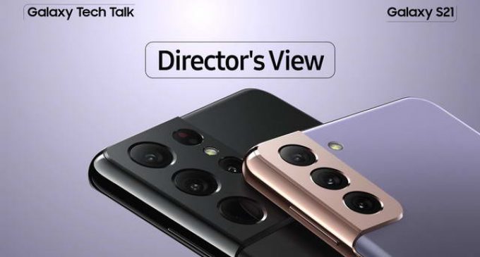 Câu chuyện Công nghệ Galaxy S21 (12): Chế độ Góc nhìn Đạo diễn