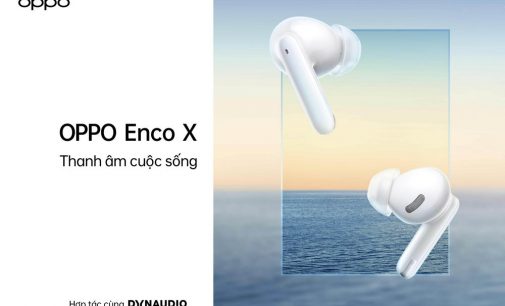 OPPO ra mắt tai nghe không dây cao cấp Enco X hợp tác cùng Dynaudio