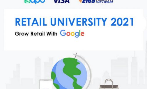 Công bố chuỗi sự kiện Retail University 2021 – tạo cơ hội kinh doanh trực tuyến cho doanh nghiệp bán lẻ ở Việt Nam