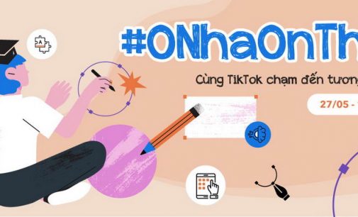TikTok triển khai chiến dịch #ONhaOnThi giúp học sinh ôn tập trực tuyến mùa dịch