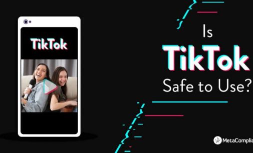 7 tính năng an toàn người dùng cần biết khi sử dụng TikTok