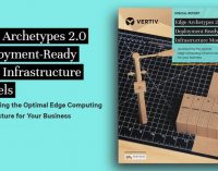 Nghiên cứu từ Vertiv về các mô hình chuẩn cơ sở hạ tầng mạng biên