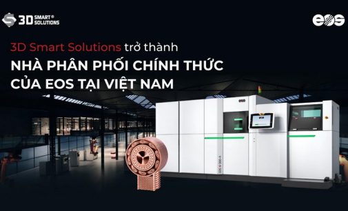 3D Smart Solutions trở thành nhà phân phối chính thức của EOS tại Việt Nam