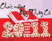 Chúc mừng quý Thầy Cô nhân Ngày Nhà giáo Việt Nam (20-11)