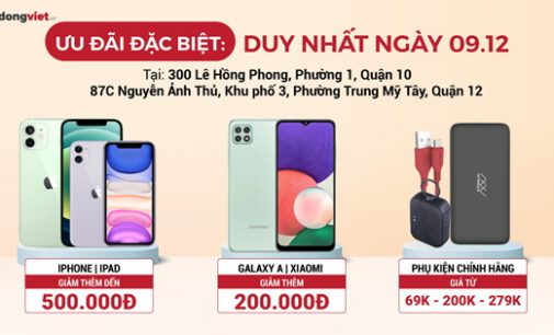 Ưu đãi đặc biệt chỉ 1 ngày 9-12-2021 tại Di Động Việt