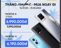 Realme khuyến mại trọn tháng 3-2022 cho tất cả các sản phẩm điện thoại
