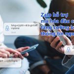 VIDEO: Cách thực hiện mã hóa tin nhắn để bảo vệ thông tin người dùng trên Zalo