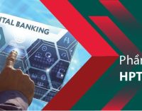 Phần mềm HPT SAALEM giúp số hóa toàn diện quy trình tín dụng cho ngân hàng thương mại và tổ chức tài chính