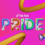 TikTok tôn vinh cộng đồng LGBTQIA+ nhân Tháng Tự hào Pride Month 2022