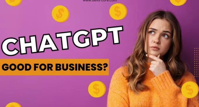 ChatGPT có thể giúp gì cho các doanh nghiệp?