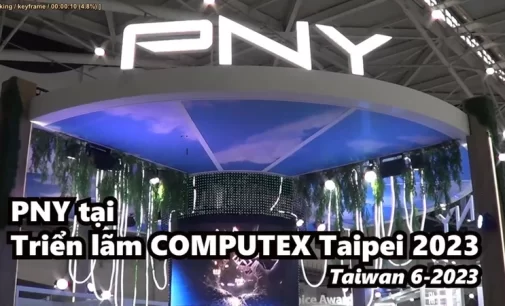 VIDEO: PNY tại Triển lãm COMPUTEX Taipei 2023