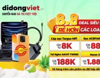 Săn deal công nghệ và học bổng dịp 8.8 tại Di Động Việt