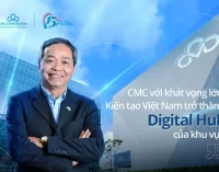 CMC Telecom tuổi 15 với khát vọng lớn: góp phần kiến tạo Việt Nam trở thành Digital Hub của khu vực
