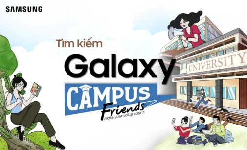 Samsung khởi động chương trình tìm kiếm đại sứ sinh viên Galaxy Campus Friends ở Việt Nam