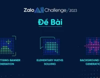 Zalo AI Challenge 2023 với 3 đề thi AI Tạo sinh: xây dựng mô hình AI tự giải toán, thiết kế hình ảnh và sáng tác nhạc