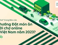 Xu hướng đặt món ăn và đi chợ online tại Việt Nam trong năm 2023