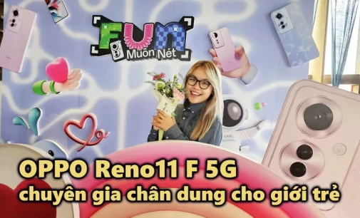 VIDEO: Ra mắt OPPO Reno11 F 5G tại Việt Nam, smartphone “chuyên gia chân dung” cho giới trẻ
