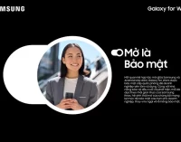 Hệ sinh thái mở Galaxy for Work bảo mật an toàn và linh hoạt được Samsung giới thiệu tại Việt Nam