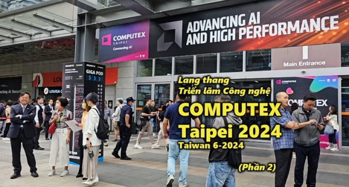 VIDEO: AI và máy tính PC thế hệ mới tại Triển lãm Công nghệ COMPUTEX Taipei 2024 Taiwan 6-2024