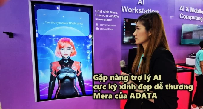 VIDEO: Gặp nàng trợ lý AI cực kỳ xinh đẹp dễ thương Mera “gì cũng biết” của ADATA