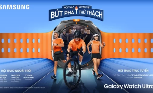 Hội thao xuyên Việt “Bứt Phá Thử Thách” cùng Samsung Galaxy Watch Ultra