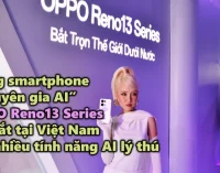 VIDEO: Dòng smartphone “Chuyên gia AI” OPPO Reno13 Series ra mắt tại Việt Nam với nhiều tính năng AI lý thú