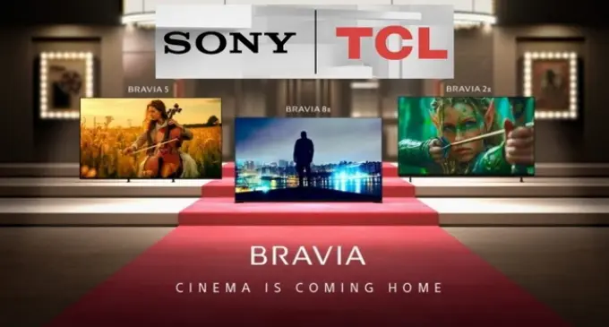 Sony và TCL liên doanh sản xuất TV Sony và BRAVIA