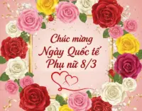 Chúc mừng các bạn nữ quý yêu