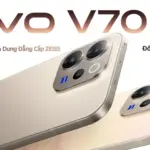 vivo ra mắt tại Việt Nam bộ đôi smartphone V70 và V70 FE với hệ thống camera ZEISS