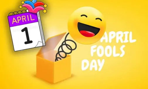 Ngày Cá Tháng Tư April Fools Day – Ngày xạo quốc tế