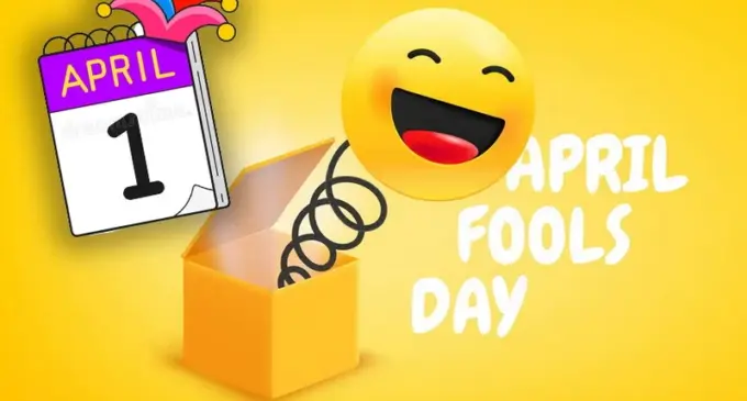 Ngày Cá Tháng Tư April Fools Day – Ngày xạo quốc tế