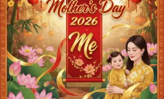 Happy Mother’s Day – Ngày của Mẹ