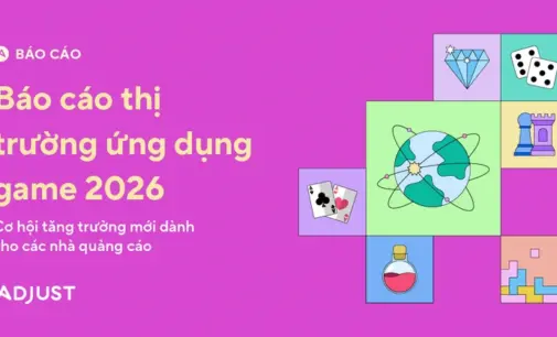 Adjust công bố Báo cáo Toàn cảnh Ứng dụng Game 2026 với tín hiệu lạc quan ở Việt Nam