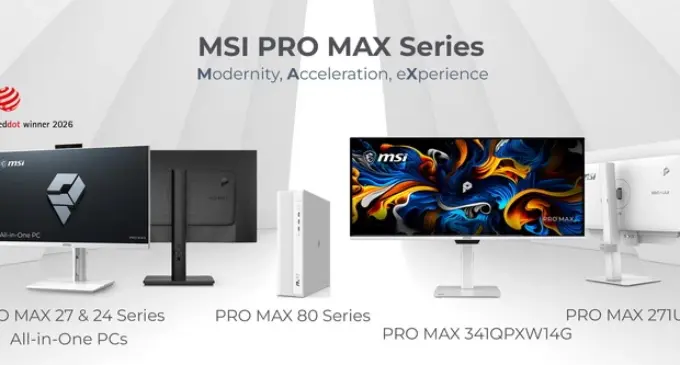 COMPUTEX TAIPEI 2026: MSI trình làng dòng thiết bị PRO MAX với máy tính để bàn và màn hình mang tính thẩm mỹ và tối giản