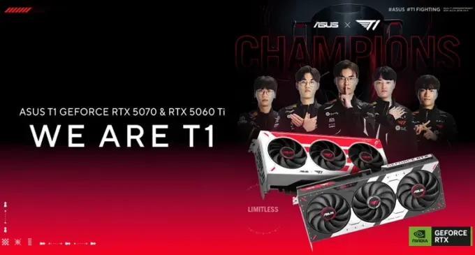 ASUS ra mắt 2 card đồ họa T1 GeForce RTX 5070 và RTX 5060 Ti hợp tác với đội vô địch Liên Minh Huyền Thoại thế giới T1
