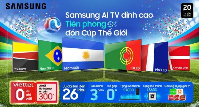 Samsung Việt Nam ưu đãi đặc biệt cho Samsung AI TV 2026 trong mùa giải FIFA World Cup 2026