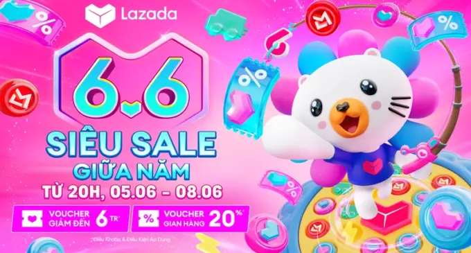 Lazada khởi động “Siêu Sale 6.6” với nhiều deal hời, và ưu đãi mua sắm hàng quốc tế