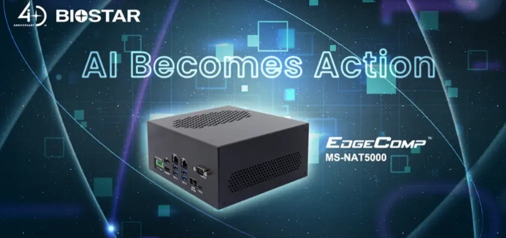 BIOSTAR giới thiệu EdgeComp MS-NAT5000, hệ thống điện toán AI biên mạnh mẽ nhỏ gọn